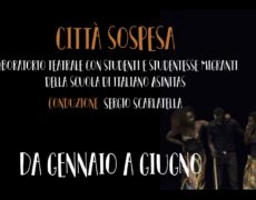 “CITTÀ SOSPESA”. Corso di teatro comunitario da Gennaio 2019 – III Edizione