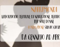 “NARRAMONDI”. Corso di teatro comunitario – Da Gennaio 2019 – III Edizione