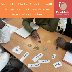 Scuola Double Tè (Aosta), Forestə: le parole come i passi devono nascere in cammino