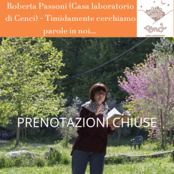 Roberta Passoni (Casa laboratorio di Cenci) - Timidamente cerchiamo parole in noi...